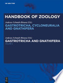 Gastrotricha, Cycloneuralia and Gnathifera. Volume 3, Gastrotricha and Gnathifera [E-Book] /