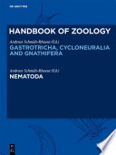 Gastrotricha, cycloneuralia and gnathifera. Volume 2, Nematoda [E-Book] /