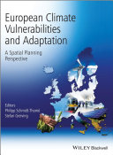 European climate vulnerabilities and adaptation : a spatial planning perspective [E-Book] /