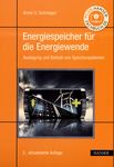 Energiespeicher für die Energiewende : Auslegung und Betrieb von Speichersystemen /