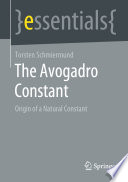 The Avogadro Constant [E-Book] : Origin of a Natural Constant /