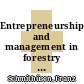 Entrepreneurship and management in forestry and wood processing : principles of business economics and management processes [E-Book] /