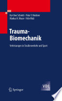 Trauma-Biomechanik [E-Book] : Verletzungen in Straßenverkehr und Sport /