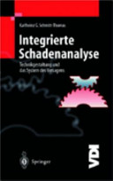 Integrierte Schadenanalyse : Technikgestaltung und das System des Versagens /