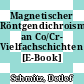 Magnetischer Röntgendichroismus an Co/Cr- Vielfachschichten [E-Book] /