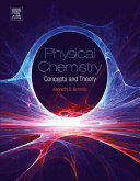 Physical chemistry : concepts and theory [E-Book] /