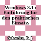 Windows 3.1 : Einführung für den praktischen Einsatz.