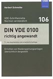 DIN VDE 0100 richtig angewandt : Errichten von Niederspannungsanlagen übersichtlich dargestellt /