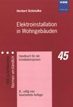 Elektroinstallation in Wohngebäuden : Handbuch für die Installationspraxis /