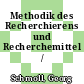 Methodik des Recherchierens und Recherchemittel /