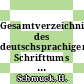 Gesamtverzeichnis des deutschsprachigen Schrifttums (GV) 1700 - 1910 Vol 0007 : B - bal.