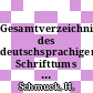 Gesamtverzeichnis des deutschsprachigen Schrifttums (GV) 1700 - 1910 Vol 0085 : Lau-Leg.