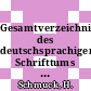 Gesamtverzeichnis des deutschsprachigen Schrifttums (GV) 1700 - 1910. Vol 0030 : Don - Dz.