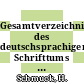 Gesamtverzeichnis des deutschsprachigen Schrifttums (GV) 1700 - 1910. Vol 0035 : Es-Ez.