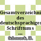 Gesamtverzeichnis des deutschsprachigen Schrifttums (GV) 1700 - 1910. Vol 0044 : Gat - Gek.