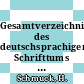 Gesamtverzeichnis des deutschsprachigen Schrifttums (GV) 1700 - 1910. Vol 0064 : Holt-Hor.
