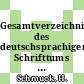 Gesamtverzeichnis des deutschsprachigen Schrifttums (GV) 1700 - 1910. Vol 0113 : Rag - Ray.