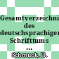 Gesamtverzeichnis des deutschsprachigen Schrifttums (GV) 1700 - 1910. Vol 0129 : Schon - Schril.