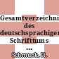 Gesamtverzeichnis des deutschsprachigen Schrifttums (GV) 1700 - 1910. Vol 0131 : Schulu - Schv.