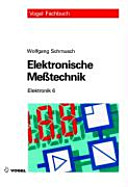 Elektronische Meßtechnik : Prinzipien, Verfahren, Schaltungen /