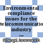 Environmental compliance issues for the telecommunications industry / [E-Book]