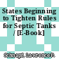 States Beginning to Tighten Rules for Septic Tanks / [E-Book]