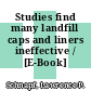Studies find many landfill caps and liners ineffective / [E-Book]