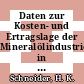 Daten zur Kosten- und Ertragslage der Mineralölindustrie in der Bundesrepublik Deutschland im Jahre 1982.