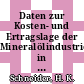 Daten zur Kosten- und Ertragslage der Mineralölindustrie in der Bundesrepublik Deutschland im ersten Halbjahr 1981.