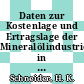 Daten zur Kostenlage und Ertragslage der Mineralölindustrie in der Bundesrepublik Deutschland im Jahre 1979.