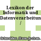 Lexikon der Informatik und Datenverarbeitung /