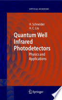 Quantum Well Infrared Photodetectors [E-Book] : Physics and Applications /