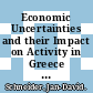Economic Uncertainties and their Impact on Activity in Greece compared with Ireland and Portugal [E-Book] /