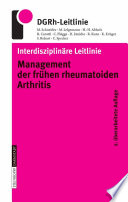 Interdisziplinäre Leitlinie Management der frühen rheumatoiden Arthritis [E-Book] /