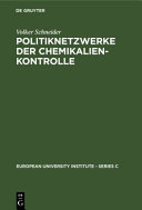 Politiknetzwerke der Chemikalienkontrolle : Eine Analyse einer transnationalen Politikentwicklung /