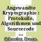 Angewandte Kryptographie : Protokolle, Algorithmen und Sourcecode in C /