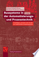Bussysteme in der Automatisierungs- und Prozesstechnik [E-Book] : Grundlagen, Systeme und Trends der industriellen Kommunikation /