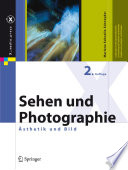 Sehen und Photographie [E-Book] : Ästhetik und Bild /