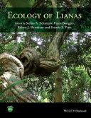 Ecology of lianas [E-Book] /