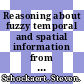 Reasoning about fuzzy temporal and spatial information from the web / [E-Book]