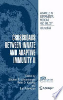Crossroads between Innate and Adaptive Immunity II [E-Book] /