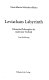 Leviathans Labyrinth : politische Philosophie der modernen Technik : eine Einführung.