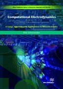 Computational electrodynamics : a gauge approach with applications in microelectronics [E-Book] /