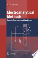 Electroanalytical Methods [E-Book] : Guide to Experiments and Applications /