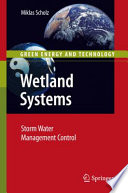 Wetland Systems [E-Book] : Storm Water Management Control /