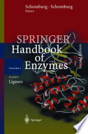 Springer handbook of enzymes. 2. Ligases Class 6 /