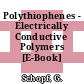 Polythiophenes - Electrically Conductive Polymers [E-Book] /