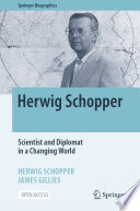 Herwig Schopper [E-Book] : Scientist and Diplomat in a Changing World /