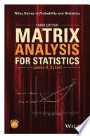 Matrix analysis for statistics [E-Book] /