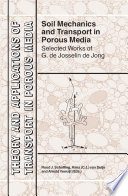 Soil Mechanics and Transport in Porous Media [E-Book] : Selected Works of G. de Josselin de Jong /